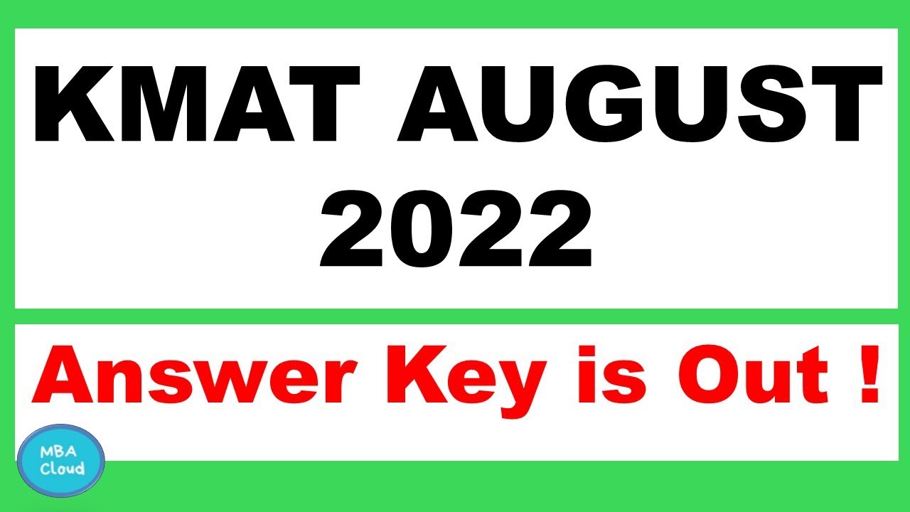 KMAT August 2022| Answer Key Out |MBACloud