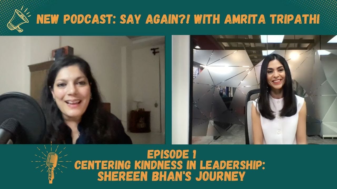 #SayAgain Episode 1 with Shereen Bhan