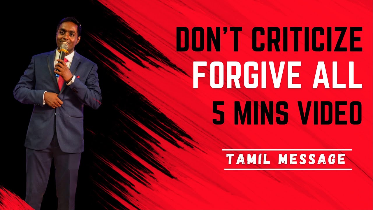 Don't Criticize | Forgive All | Pray For Other's Weakness | Pr-Robert Stephen | Tamil Message