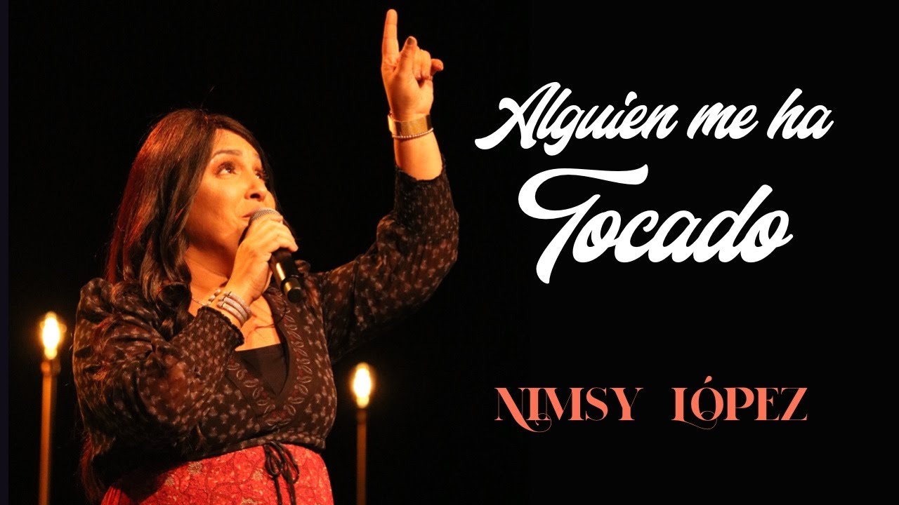 ALGUIEN ME HA TOCADO/ NIMSY LOPEZ (LIVE)