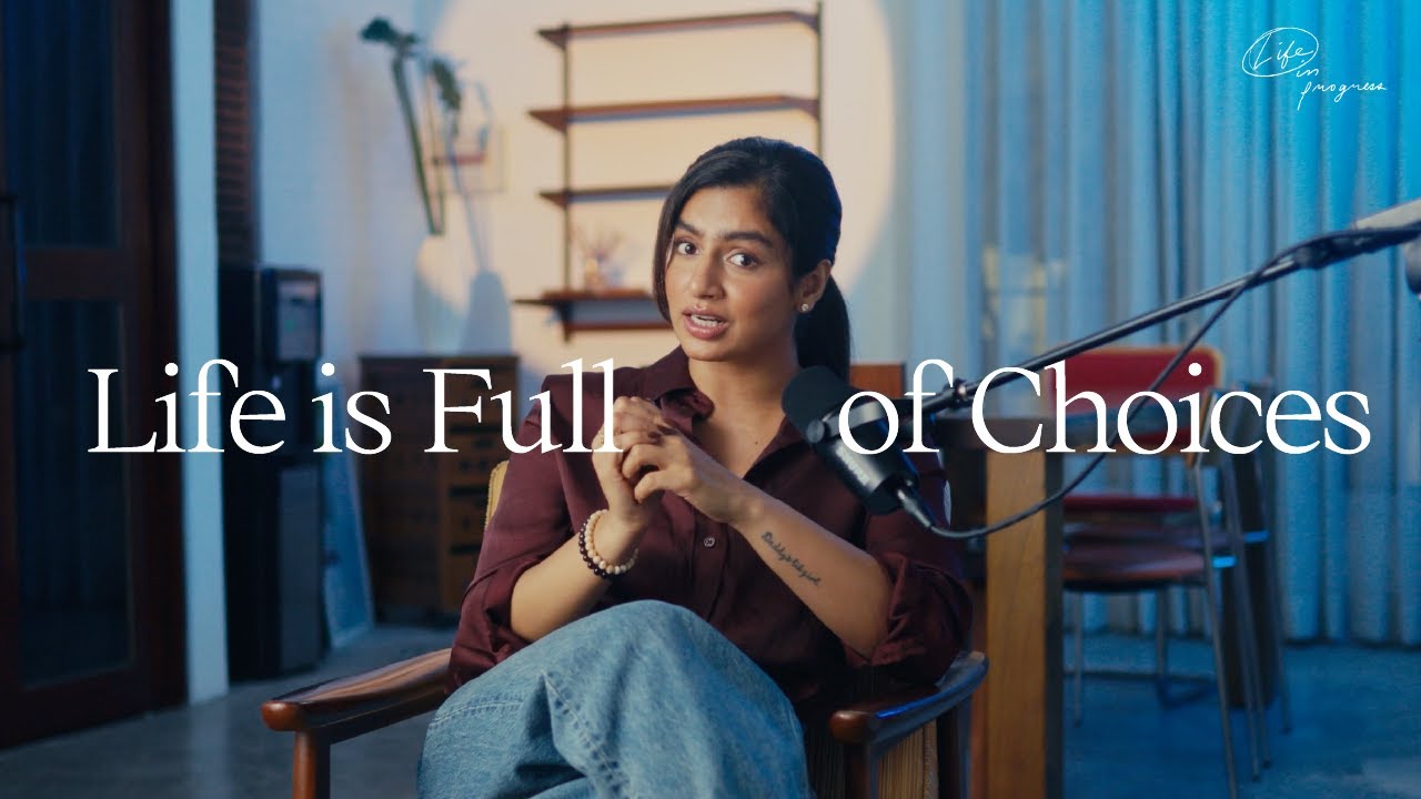 Life is Full of Choices | Life in Progress Podcast