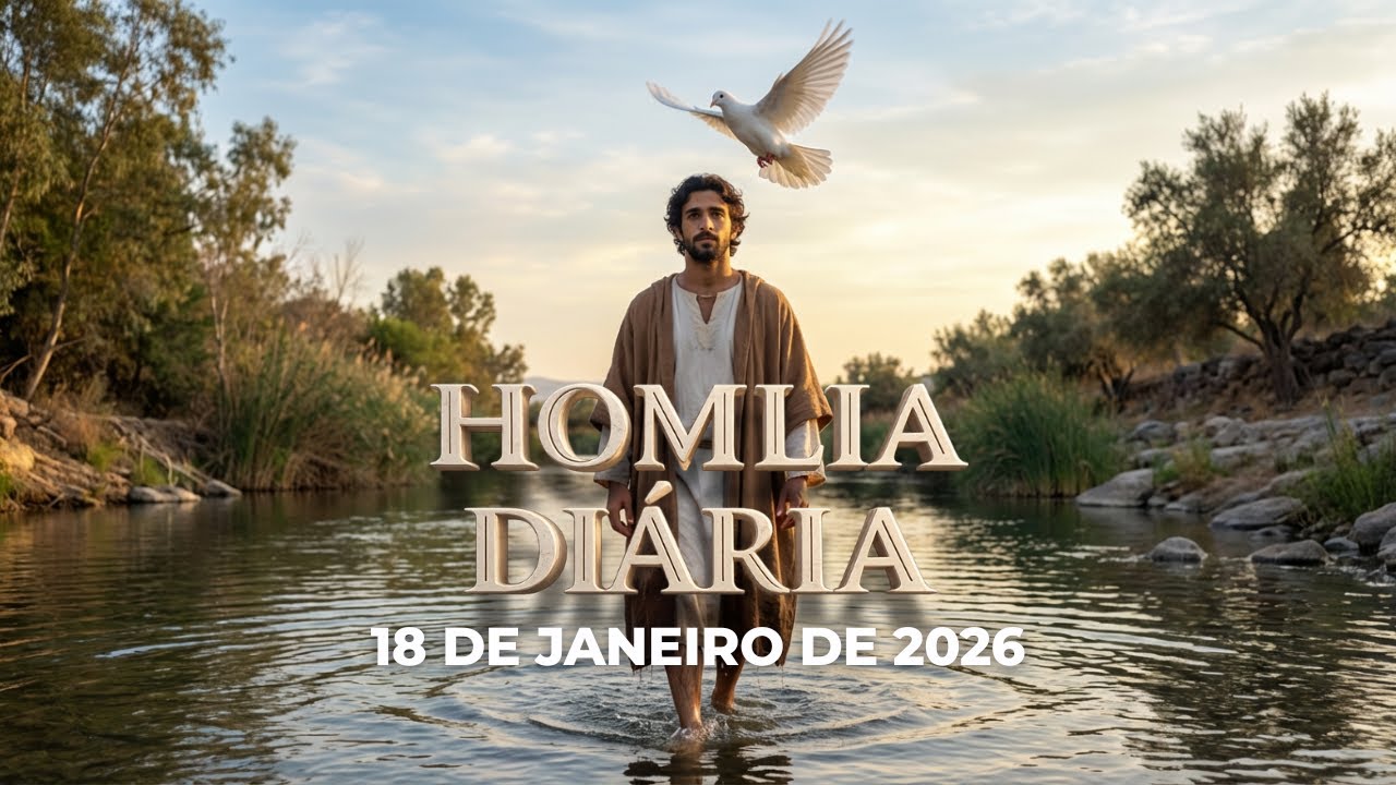 HOMILIA DIÁRIA | Jo 1,29–34 | Fé que se anuncia | 18 janeiro 2026 | 2º Domingo do Tempo Comum