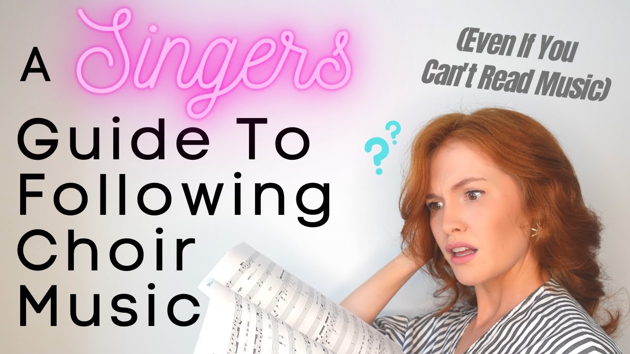 How To Understand And Follow Choir Sheet Music, So You Don’t Have To Feel Lost In A Music Rehearsal