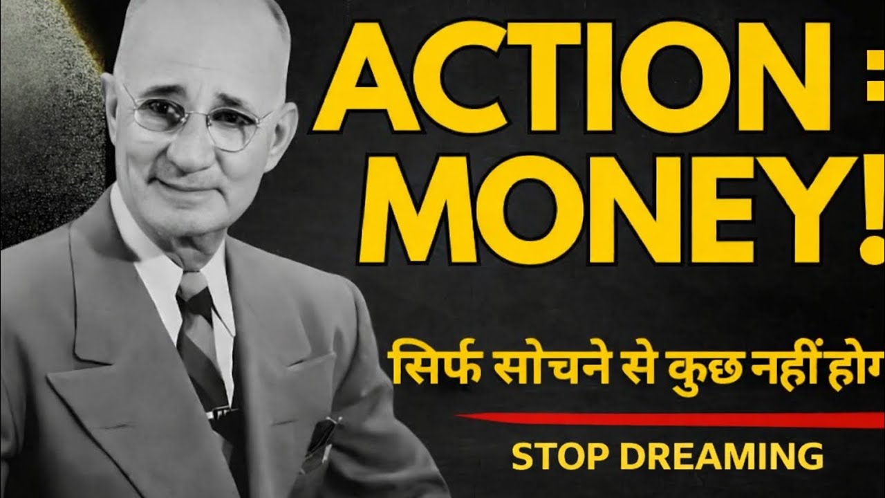 सिर्फ सोचने से कुछ नहीं होगा – Napoleon Hill का असली Success Secret