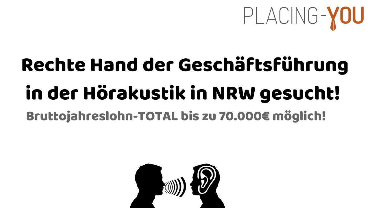 Rechte Hand der Gesch&auml;ftsf&uuml;hrung in der H&ouml;rakustik gesucht! 70.000&euro; Jahreslohn m&ouml;glich! 💸