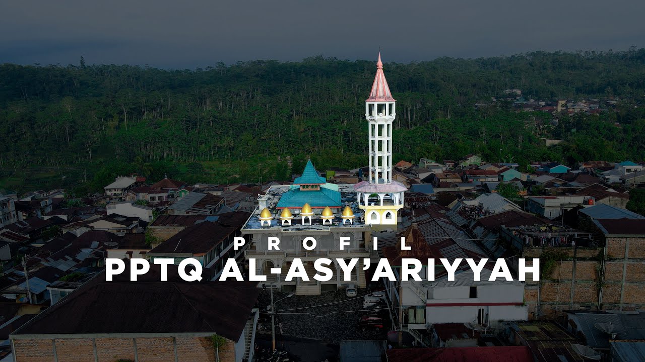 Profile PPTQ Al-Asy'ariyyah Wonosobo