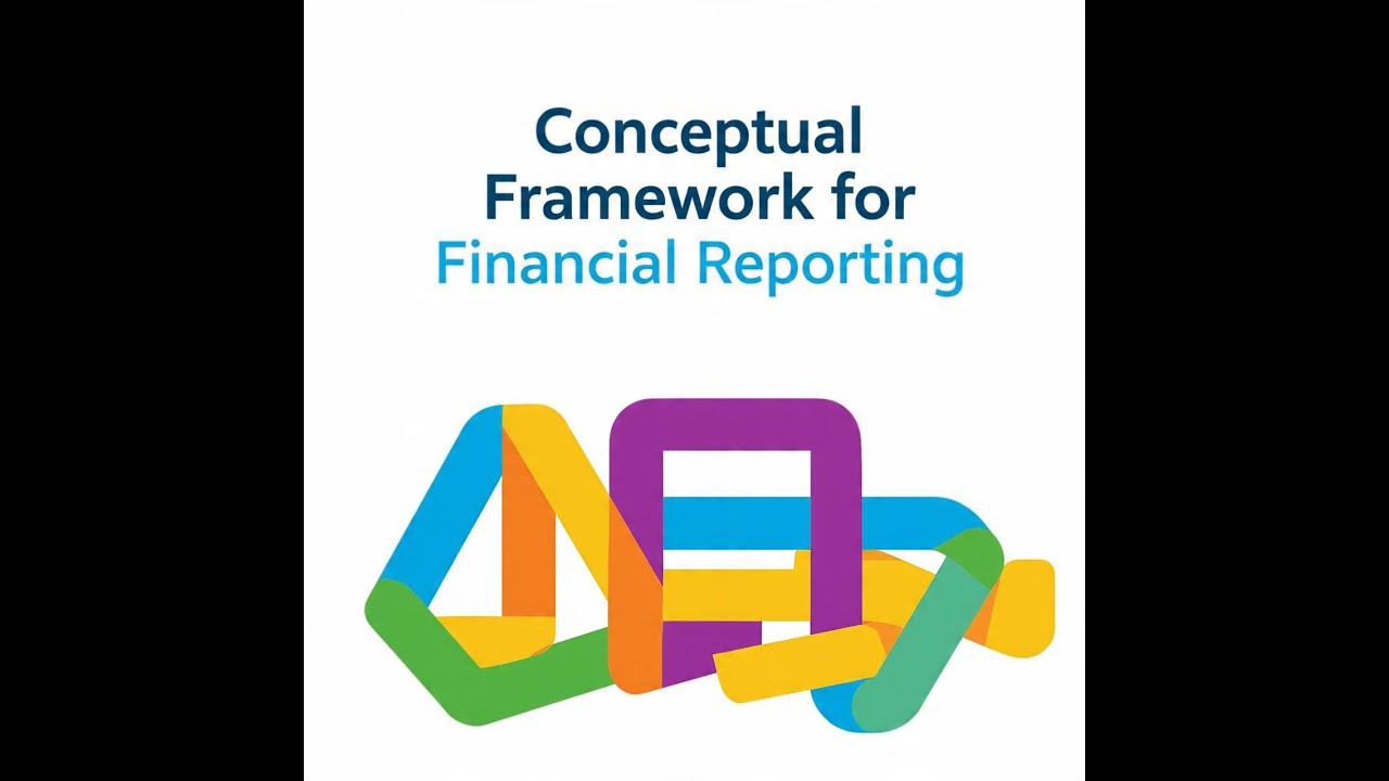 Conceptual Framework Explained! Accounting Principles & Exam Questions 🔥