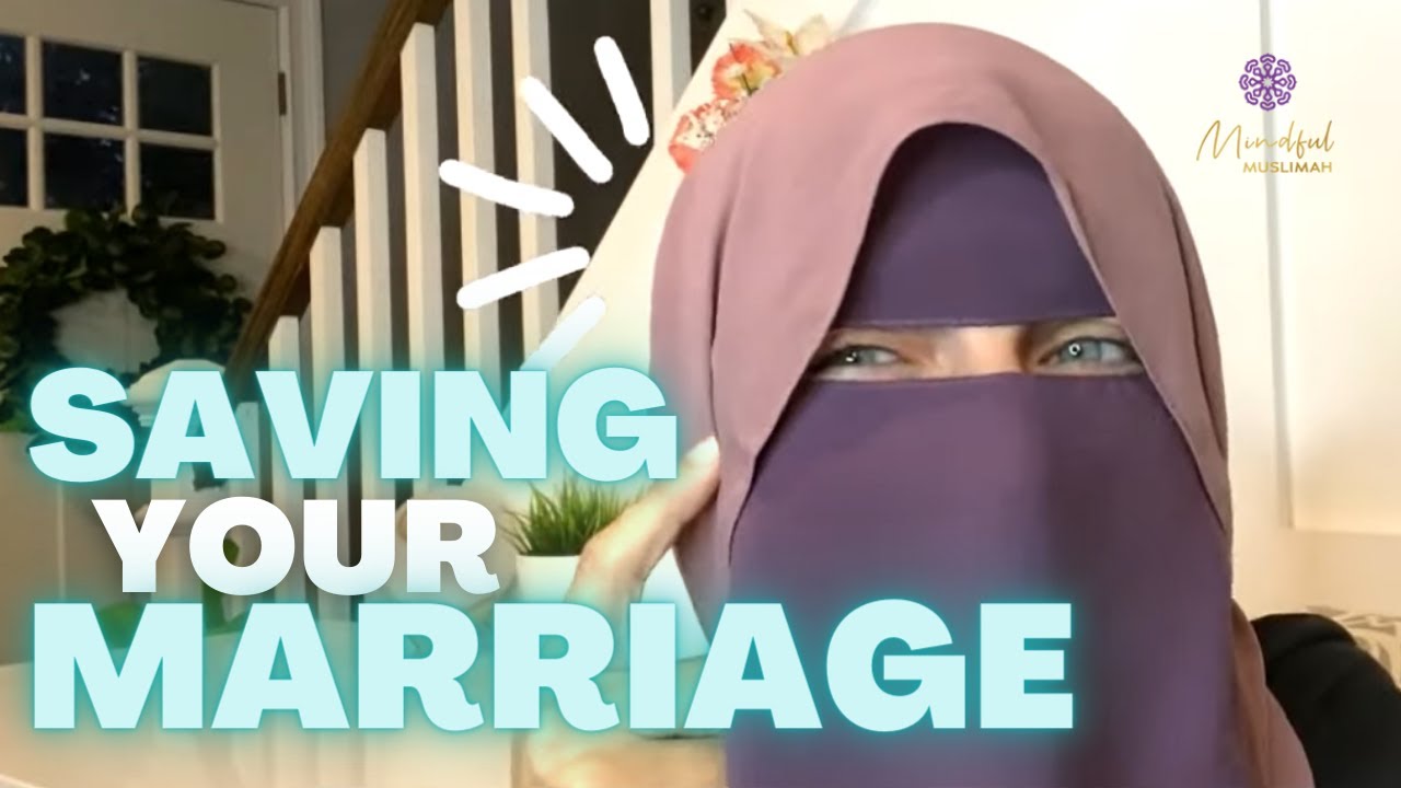 Saving Your Muslim Marriage
