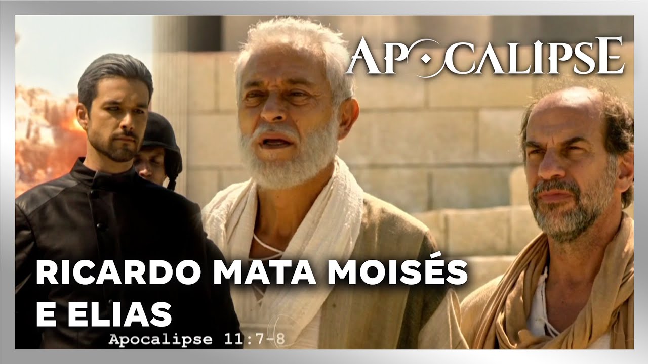 NOVELA APOCALIPSE: Ricardo invade o Terceiro Templo e mata Moisés e Elias