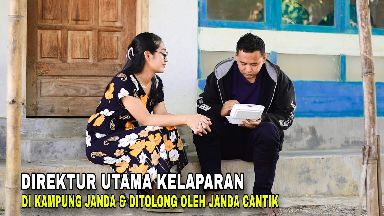 TERSESAT DI KAMPUNG PARA JANDA BOS BESAR KELAPARAN DI TOLONG OLEH JANDA CANTIK LALU DI NIKAHINYA