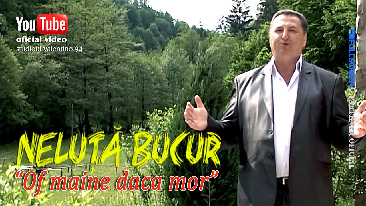 NELUTA BUCUR . Of maine daca mor (oficial video)