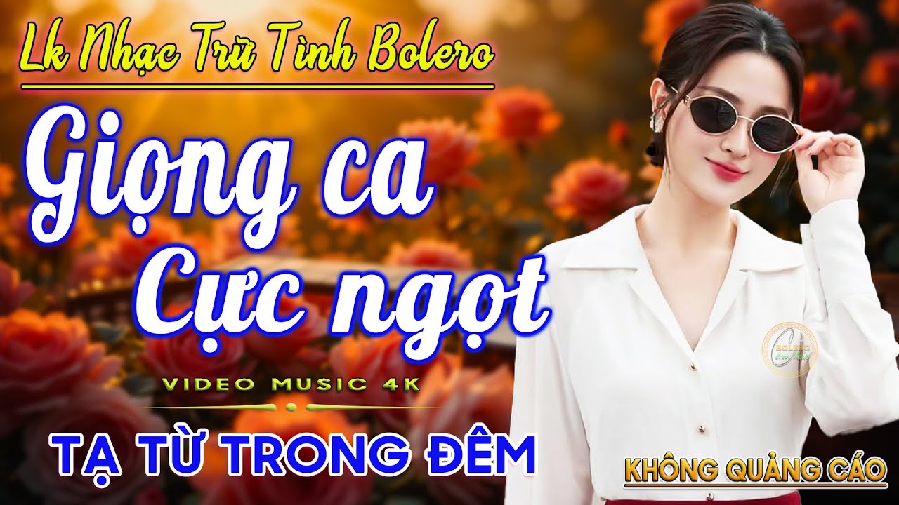 LK Nhạc Trữ Tình Bolero Gây Nghiện KHÔNG QUẢNG CÁO✅Nhạc Vàng Xưa MỚI RA LÒ CỰC ÊM TAI Dễ Nghe Dễ Ngủ