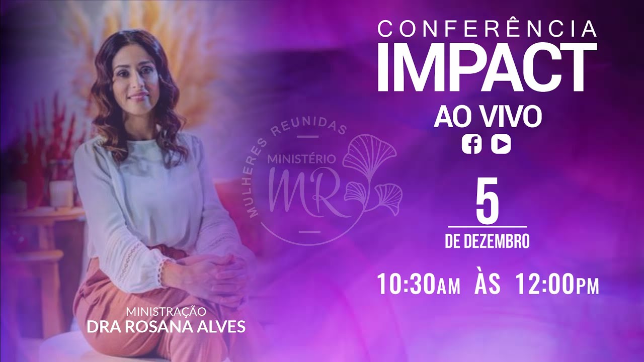 Conferência Impact  |  5 Dezembro  2021  |  10:30AM
