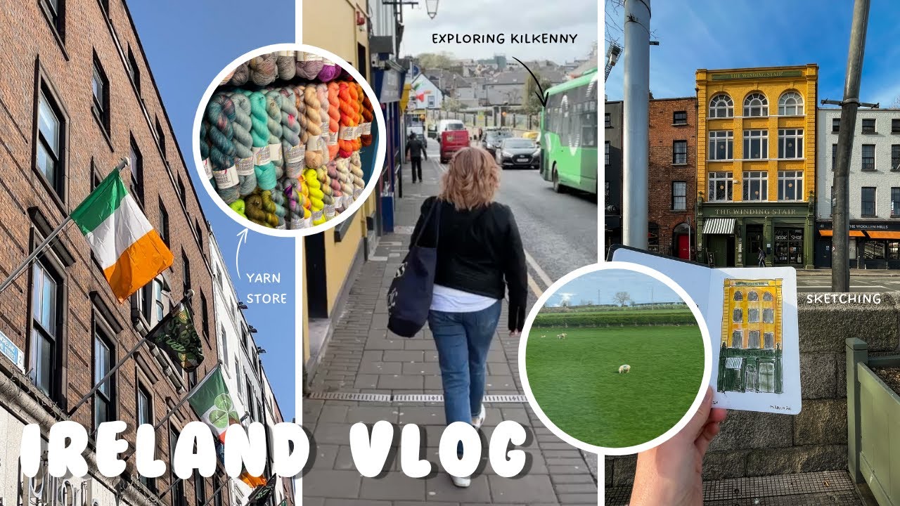 let's get lost in ireland (ft. yarn shops and sketchbook time)