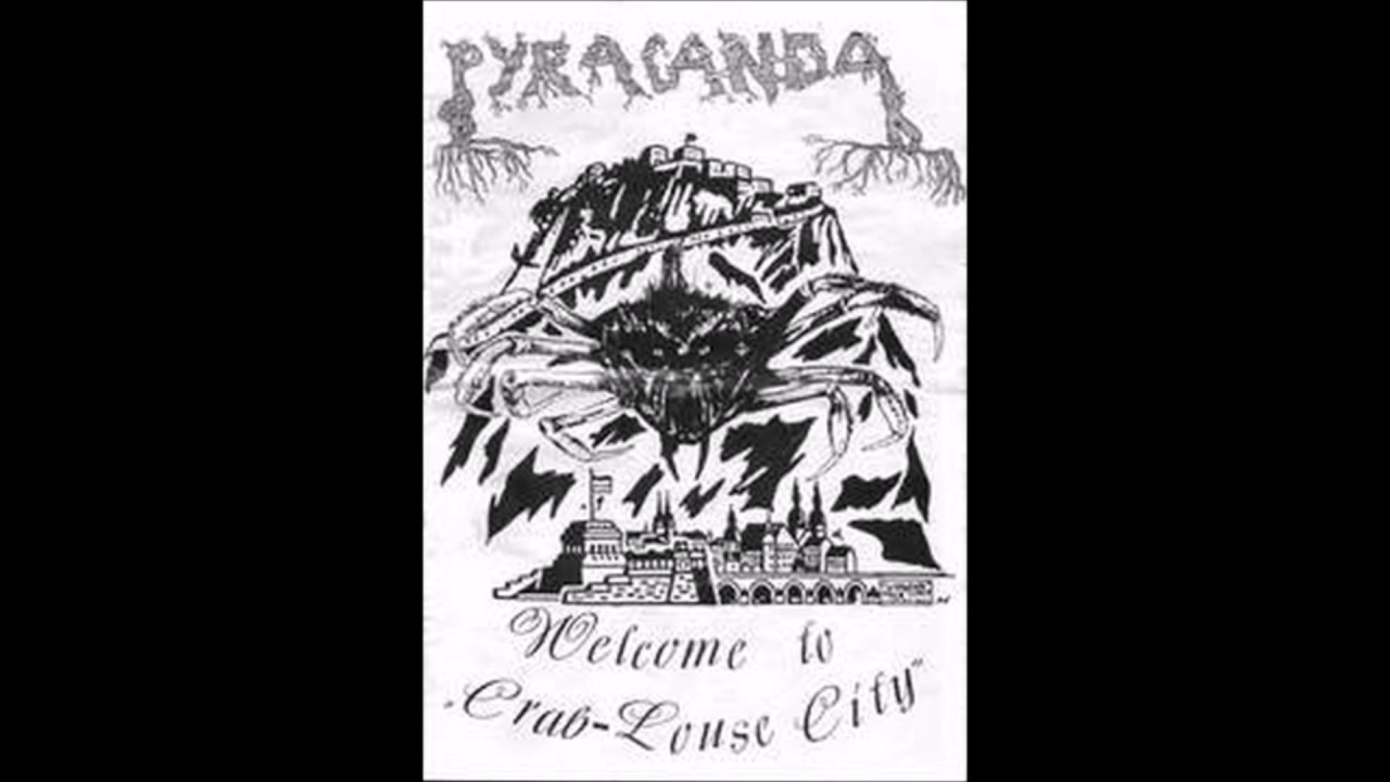 Pyracanda - Welcome to the Crab-Louse City (Demo 1988)