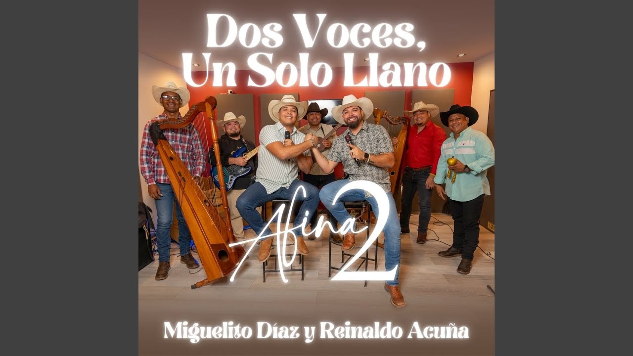 Dos Voces, Un solo Llano (Afina2)