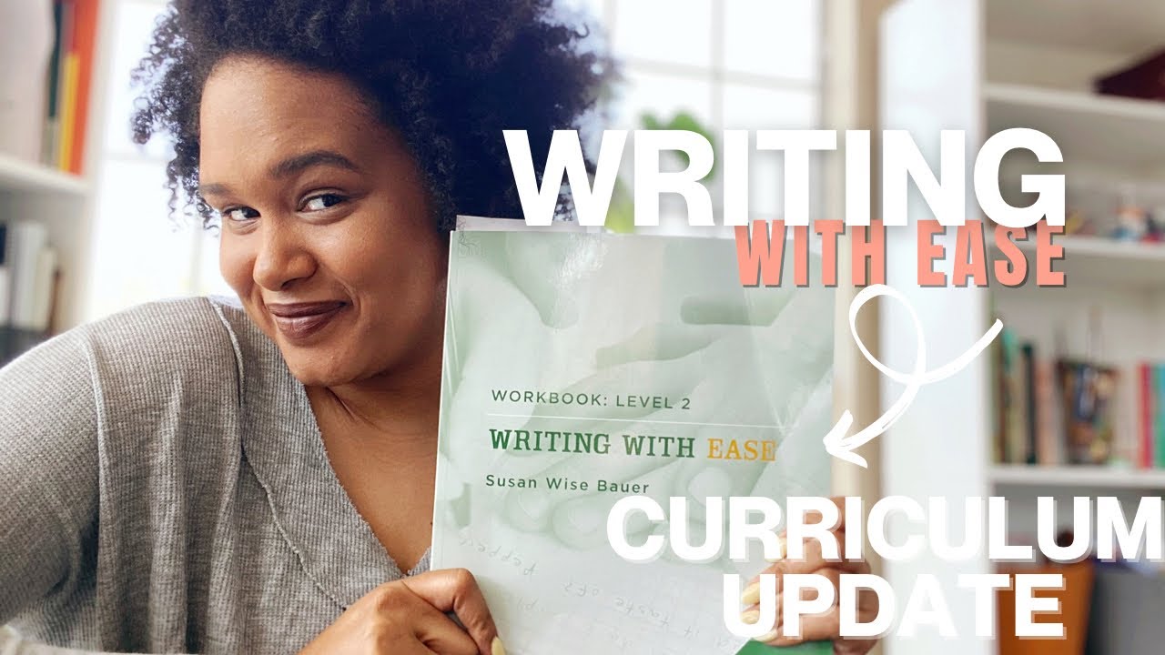 WRITING WITH EASE | HOMESCHOOL CURRICULUM UPDATE