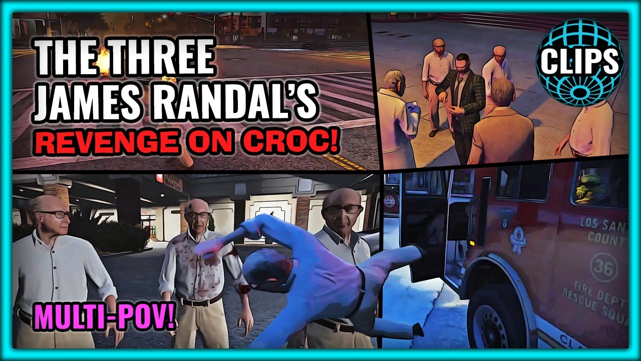 THE THREE JAMES RANDAL'S! REVENGE ON CROC! MULTI-POV!