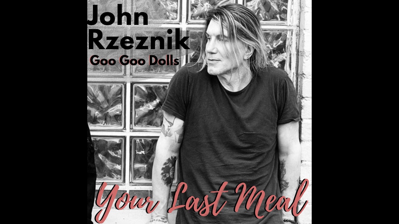 John Rzeznik (Goo Goo Dolls): Sweet Lady Jane Apple Pie