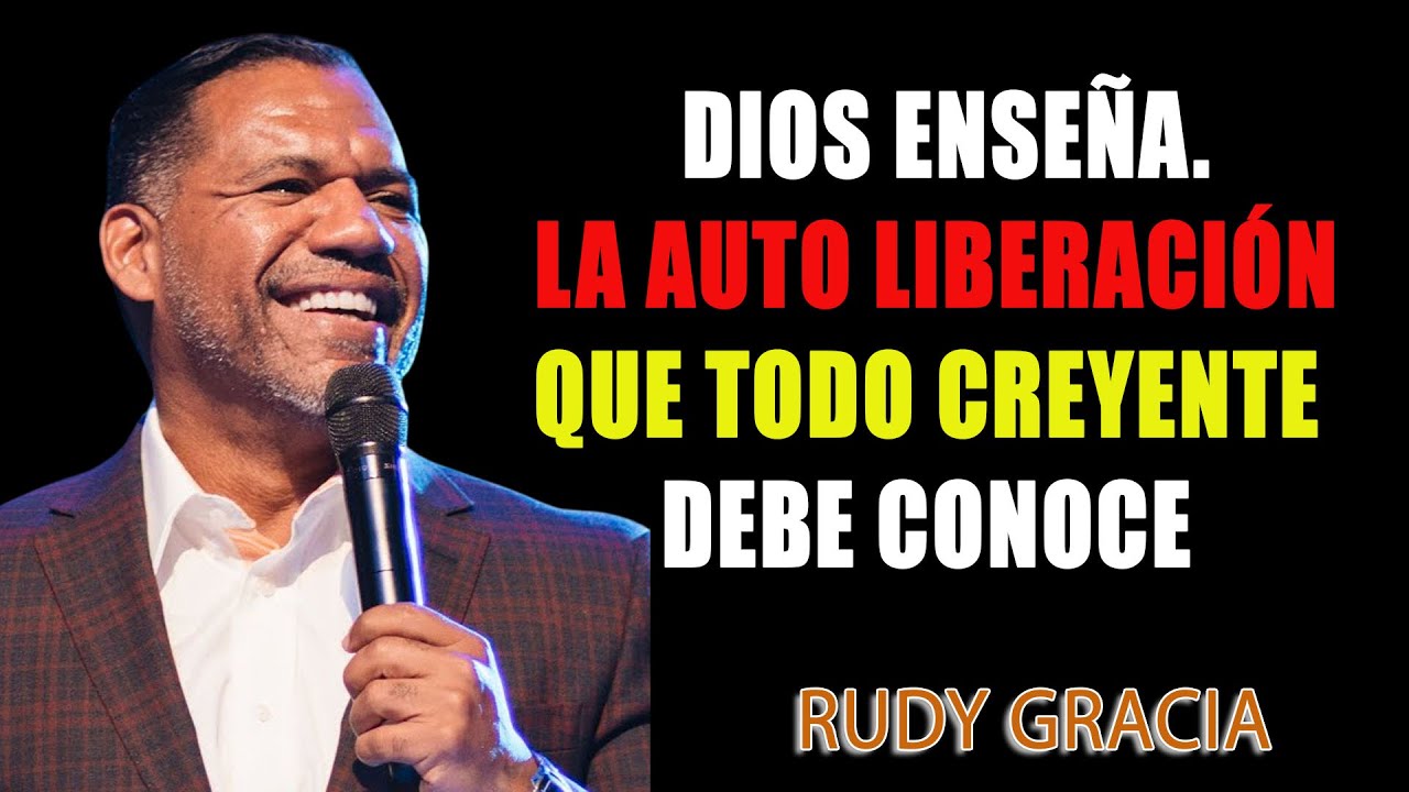 Dios Enseña. La Auto Liberación que Todo Creyente Debe Conoce - Bishop Ruddy Gracia