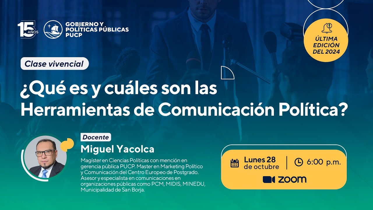 Clase Vivencial - ¿Qué es y cuáles son las Herramientas de Comunicación Política?