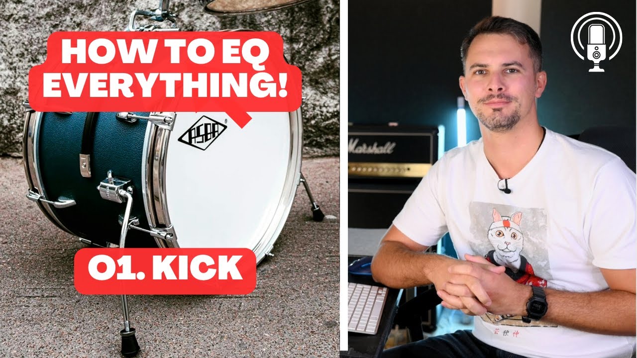 01. How To EQ Kick | Part 1 of EQ Series