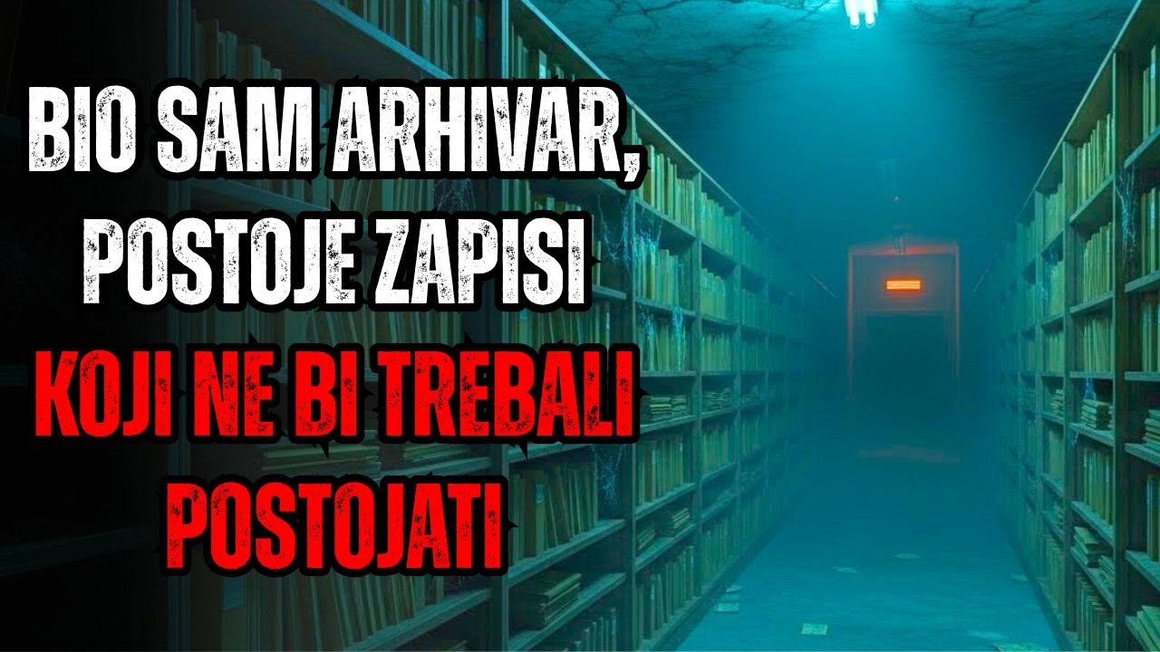 Radim u Gradskom Arhivu Starog Grada. Postoje Zapisi Koji Ne Bi Smjeli Postojati.