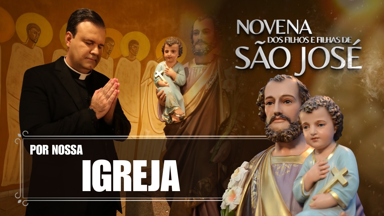 Novena dos Filhos e Filhas de São José - 02/03/2026