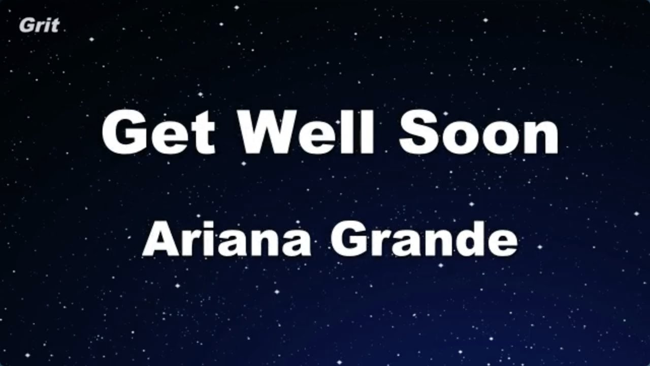get well soon - Ariana Grande Karaoke 【No Guide Melody】 Instrumental