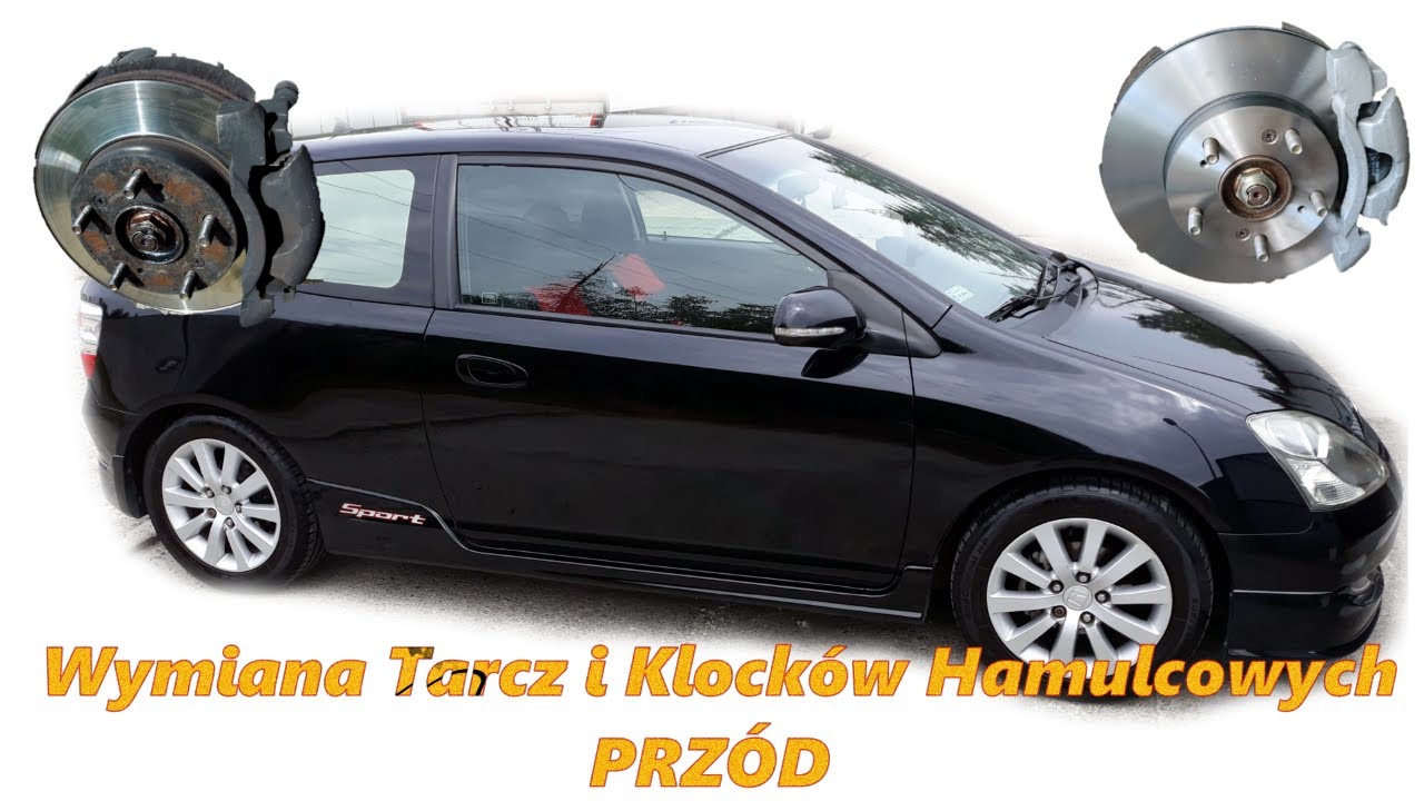 Wymiana Tarcz i Klocków Hamulcowych Przód Honda Civic VII