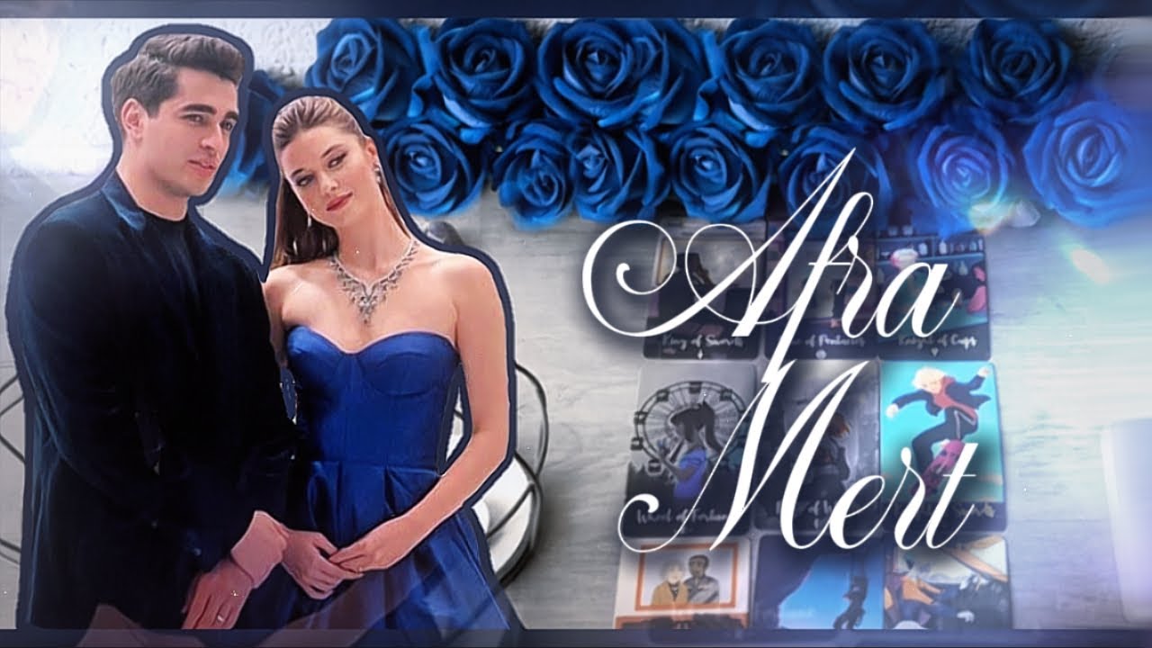 Mert Ramazan Demir & Afra Saraçoğlu Tarot Reading | Current bond & energies 💙✨