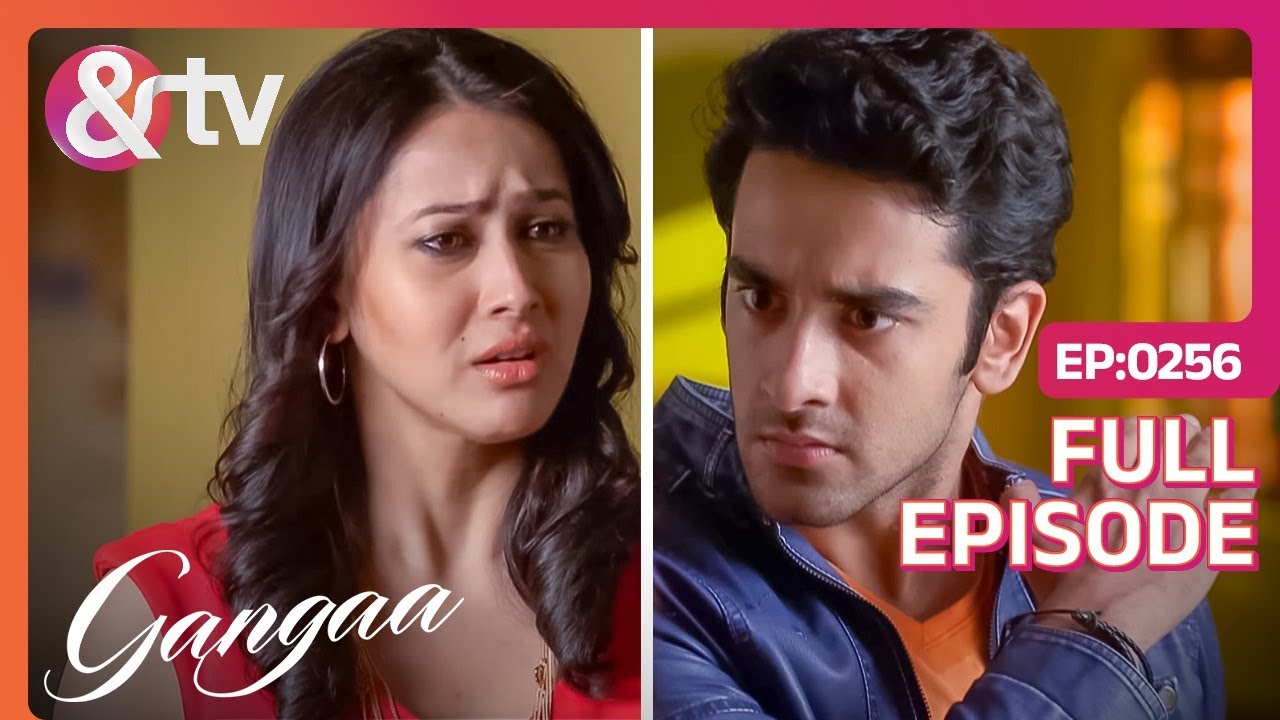 Janhavi की बात सुनकर भड़क उठा Sagar | Gangaa | Full Ep 256 | @andtvchannel