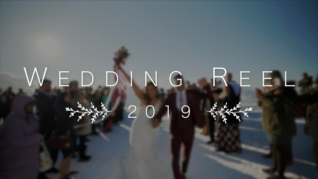 2019 Wedding Highlight Reel