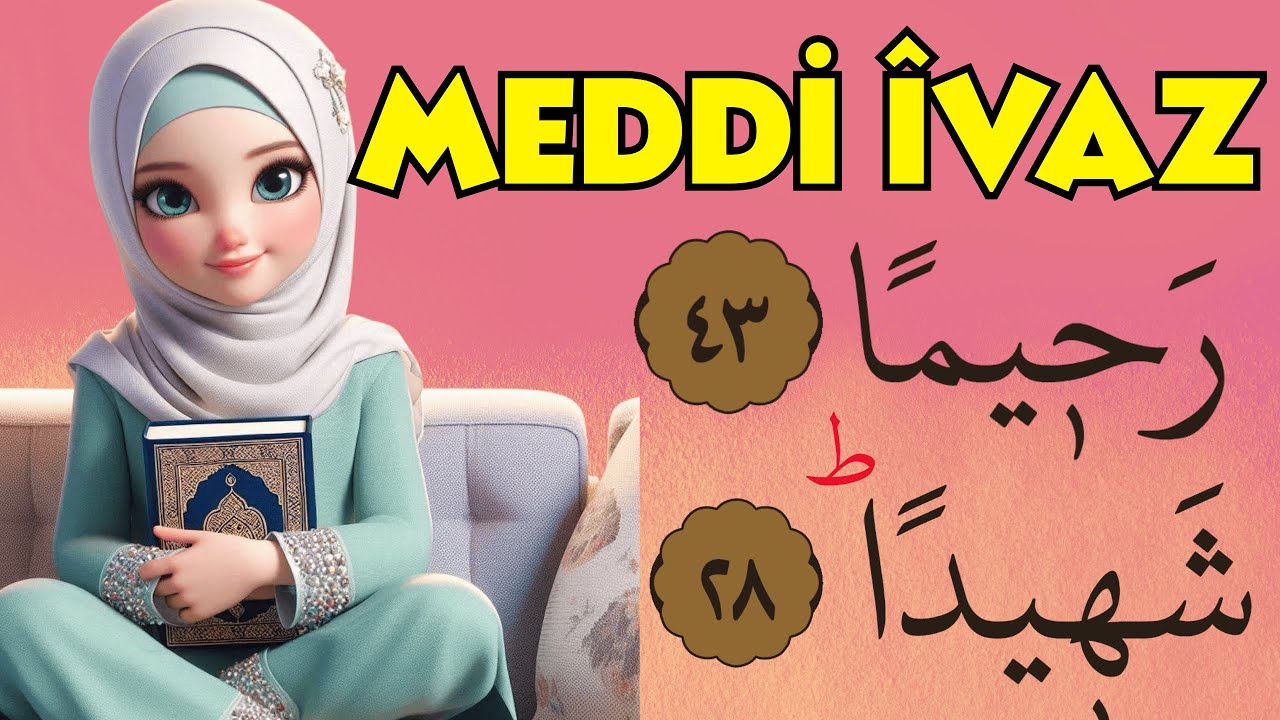 Meddi İvaz? Meddi Îvaz? İki Üstünlü Kelimede Nasıl Durulur? Tenvinli Kelimede Nasıl Durulur?