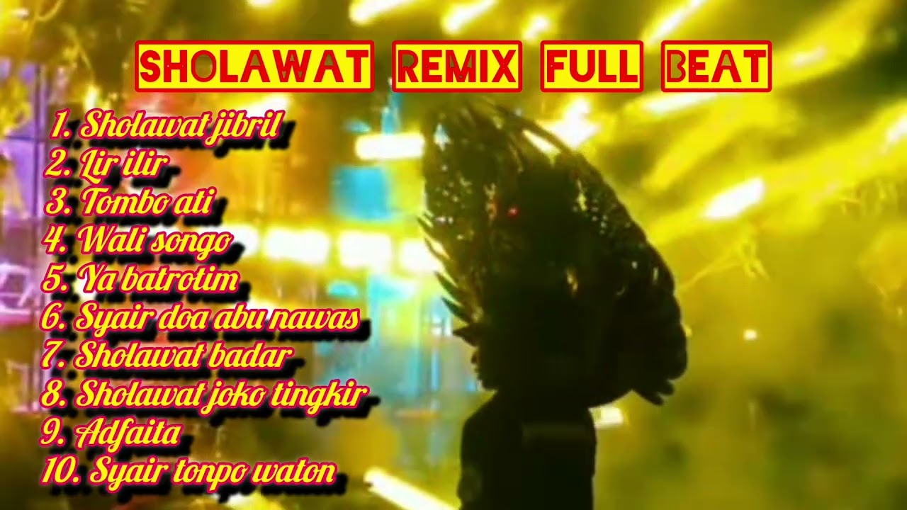 SHOLAWAT REMIX FULL BEAT VIRAL TERBARU 2025|SHOLAWAT JIBRIL|LIR ILIR