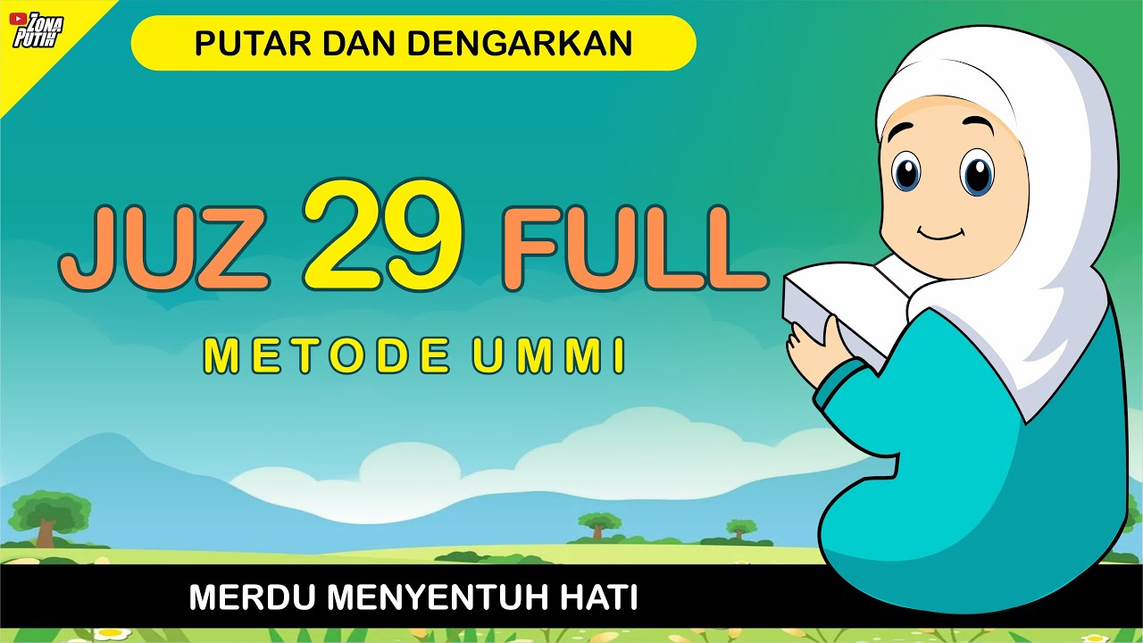 Murottal Juz 29 Full Metode Ummi