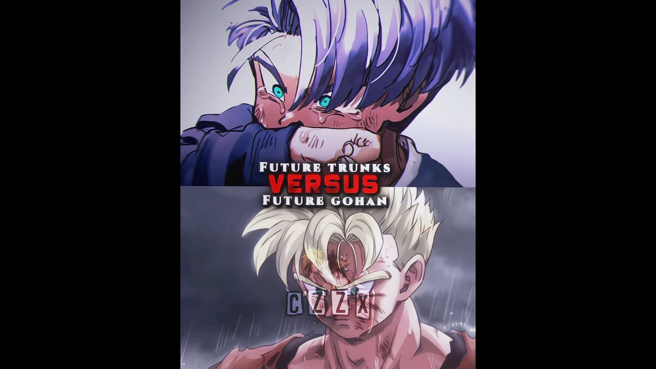 F Trunks 🆚 F Gohan | Writing