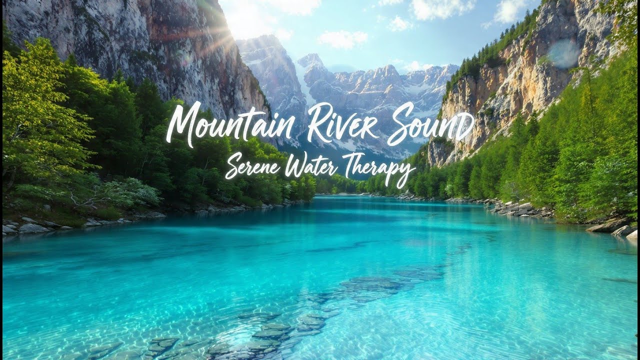 Soothing River Flow | Stress Relief Nature for Meditation #Meditation