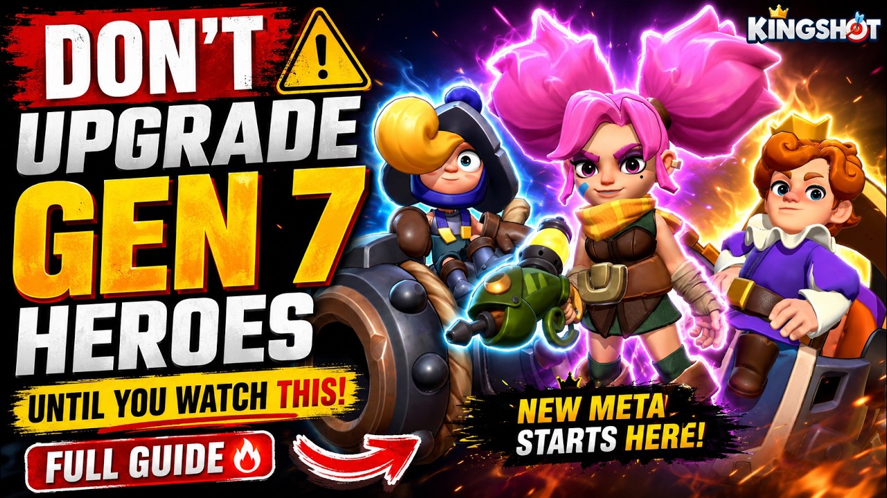 DON'T Upgrade Gen 7 Heroes Until You Watch This! 🔥 Full Guide #kingshotgames #gaming #strategymind