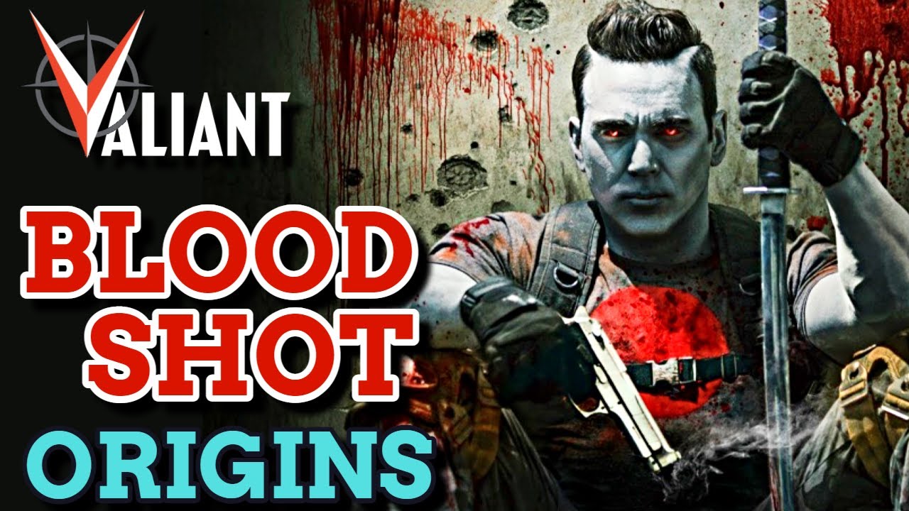 Bloodshot Origins - One Of The Greatest, Grim & Dark Anti-Hero Of Valiant Comics, A Nanite Superhero
