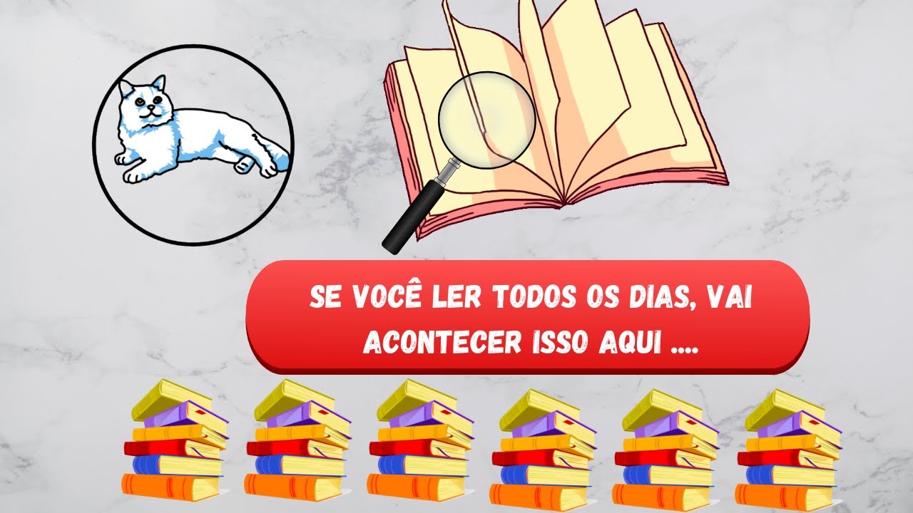 É ISSO QUE ACONTECE SE VOCÊ LER TODOS OS DIAS | Impacto da Leitura no nosso cérebro.