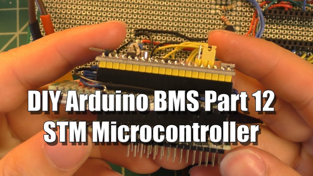Arduino BMS #12 Using an STM Microcontroller