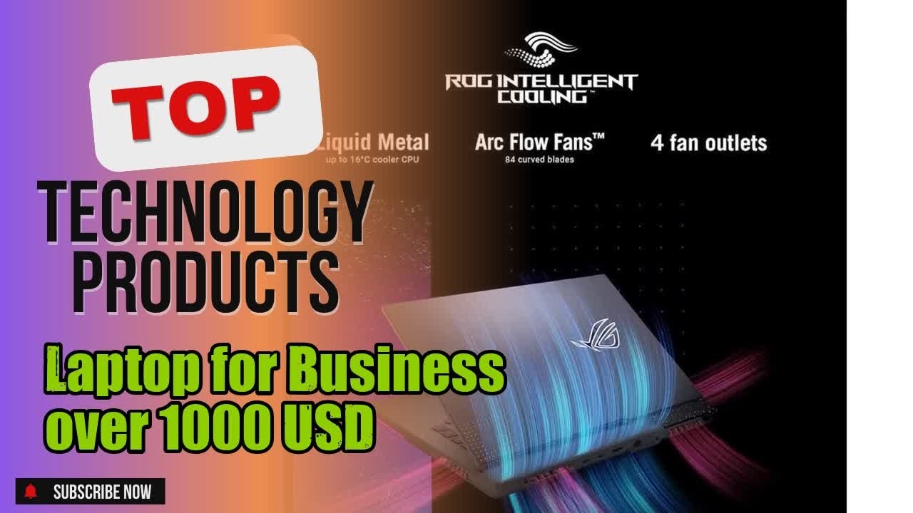 Top 10 Technology products about Laptop for Business over 1000 USD Market-leading of All Time