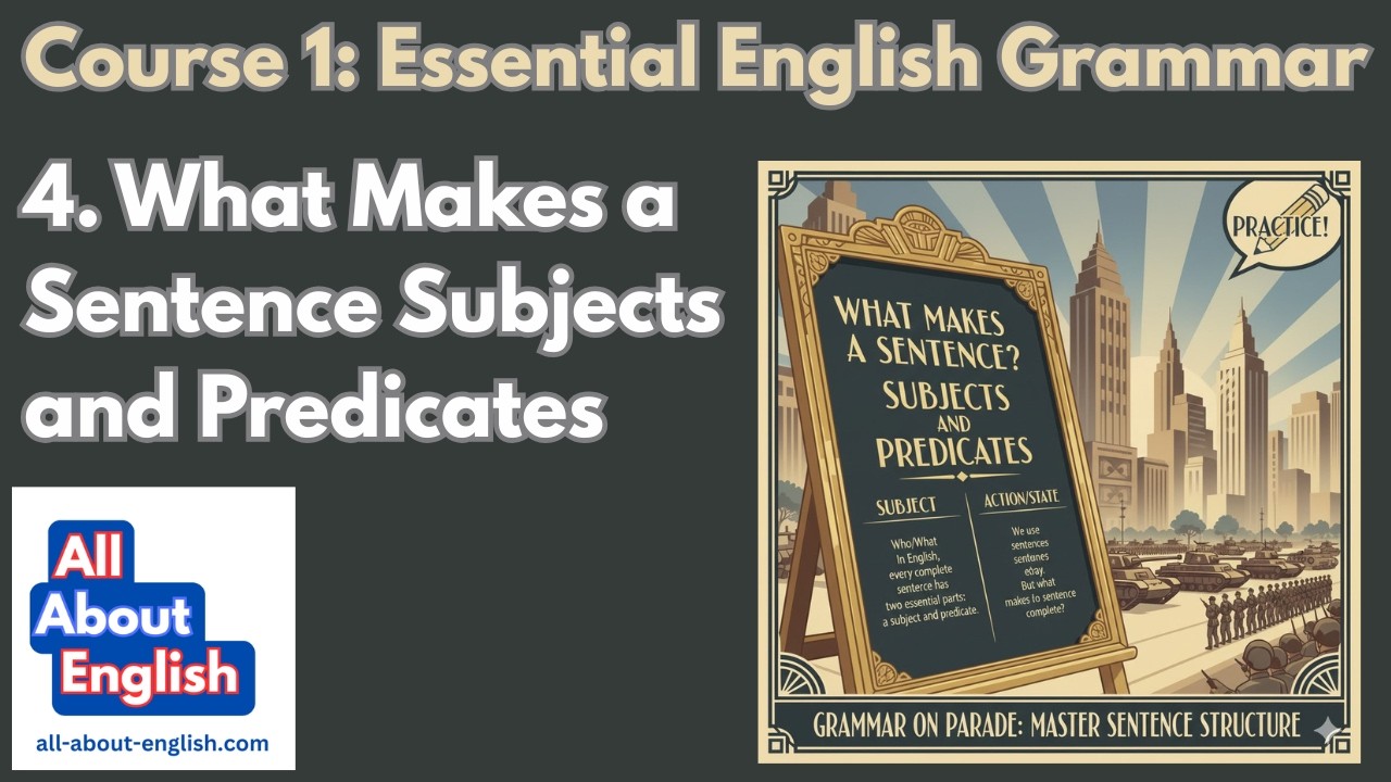 4  What Makes a Sentence Subjects and Predicates
