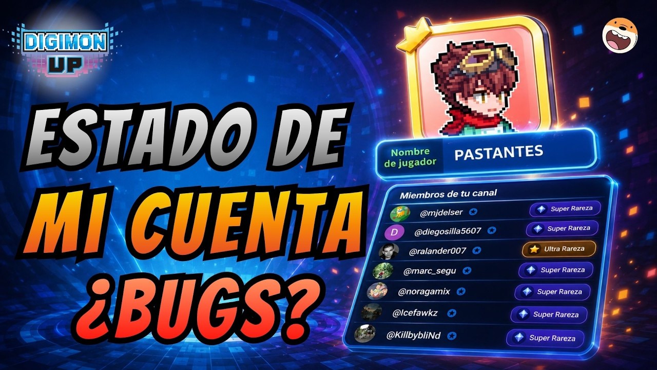 📋 NOTAS DEL PARCHE, BUGS + Estado de la Cuenta | Digimon Up