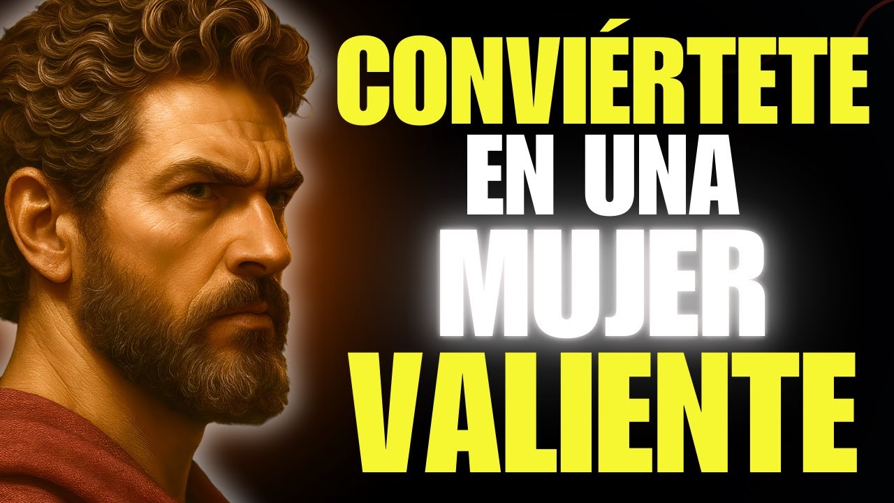15 PRINCIPIOS ESTOICOS PARA SER UNA MUJER VALIENTE - ESTOICISMO