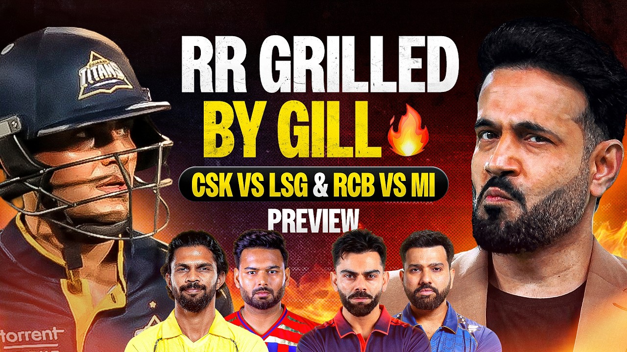 Gill's captaincy masterclass | RR disappointed me🙁| RCB's real concern vs MI? | CSK spinners vs LSG