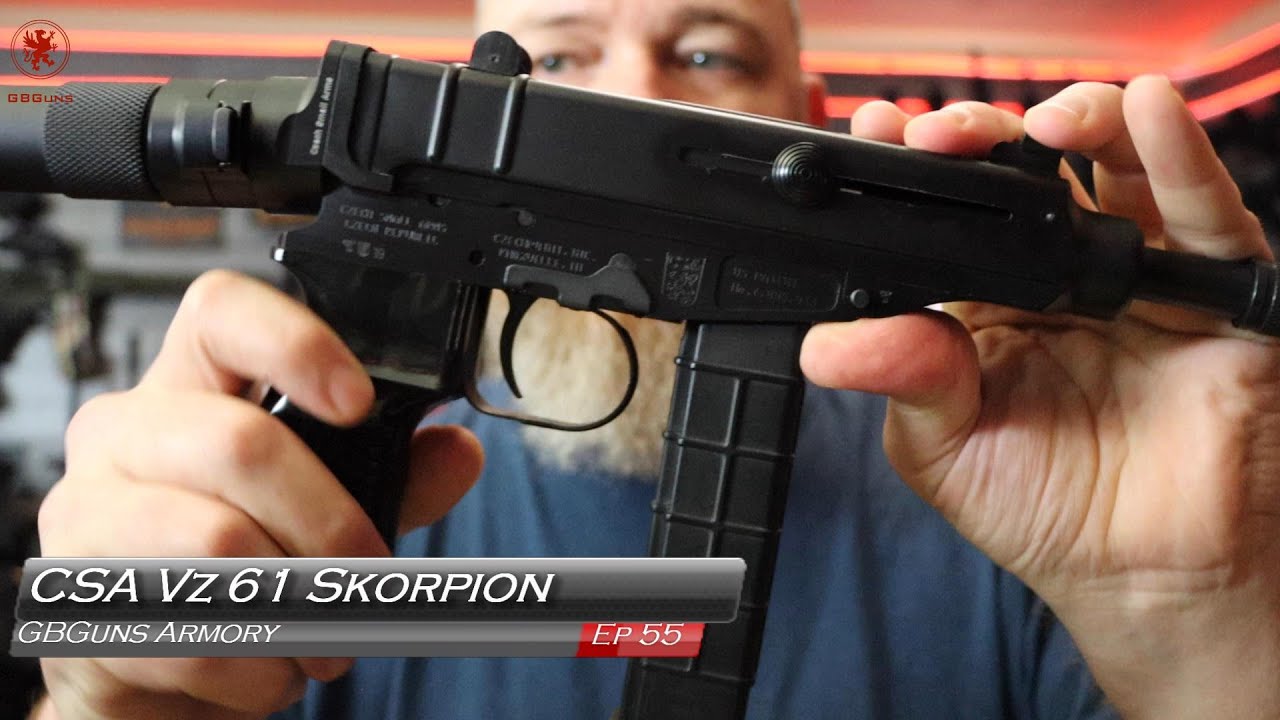GBGuns Armory Ep 55 CSA Vz 61 Skorpion