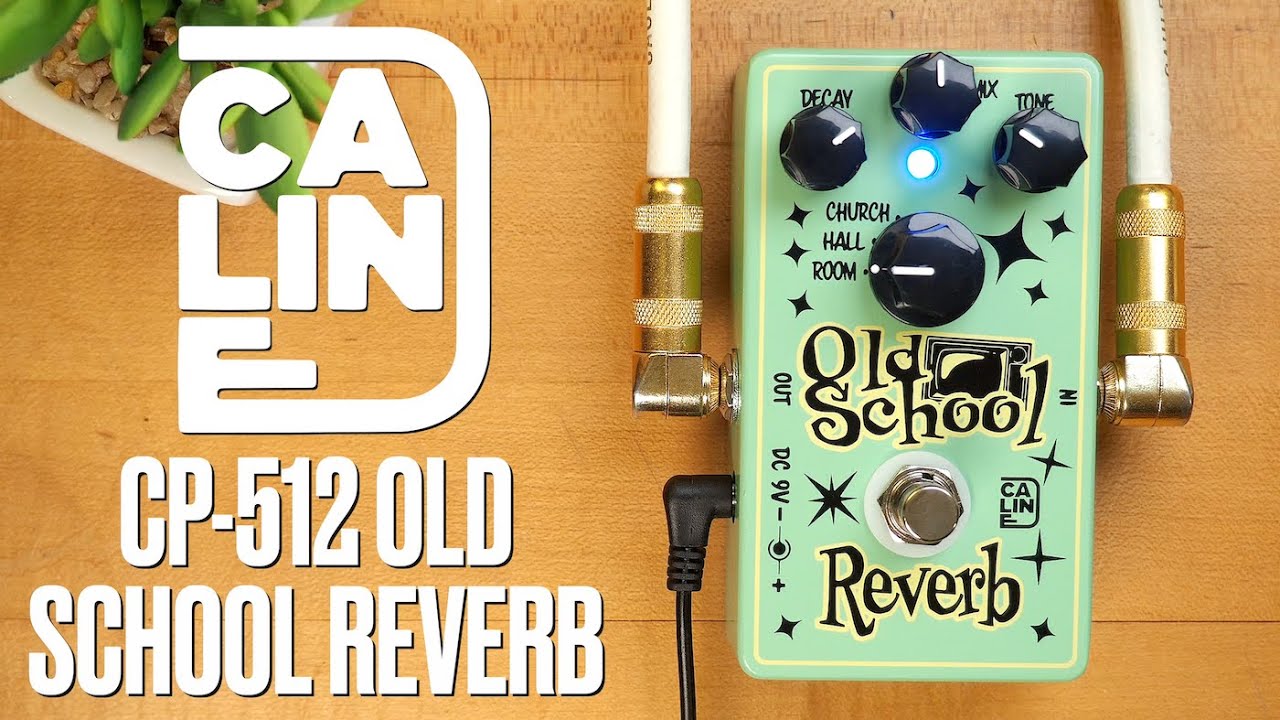 Caline CP-512 Old School Reverb