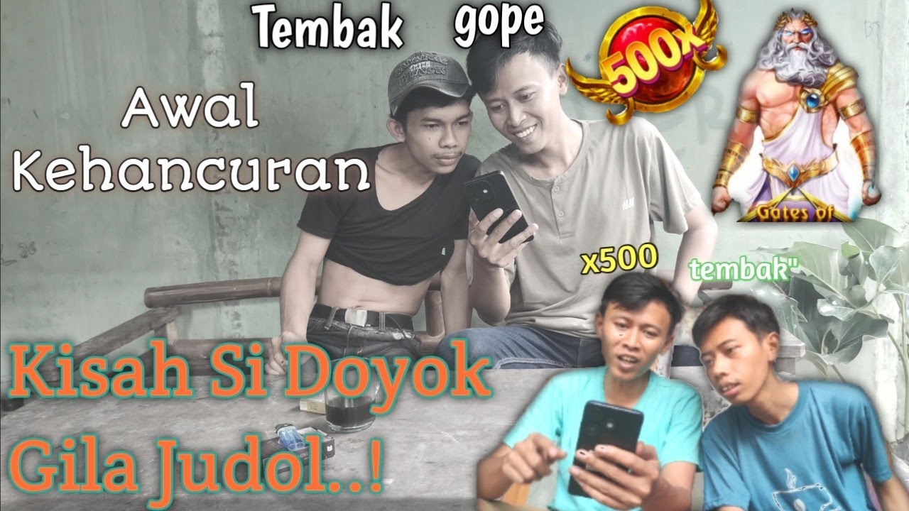 AWAL MULA SI'DOYOK GILA JUDOL, AWAL KEHANCURAN.!!!